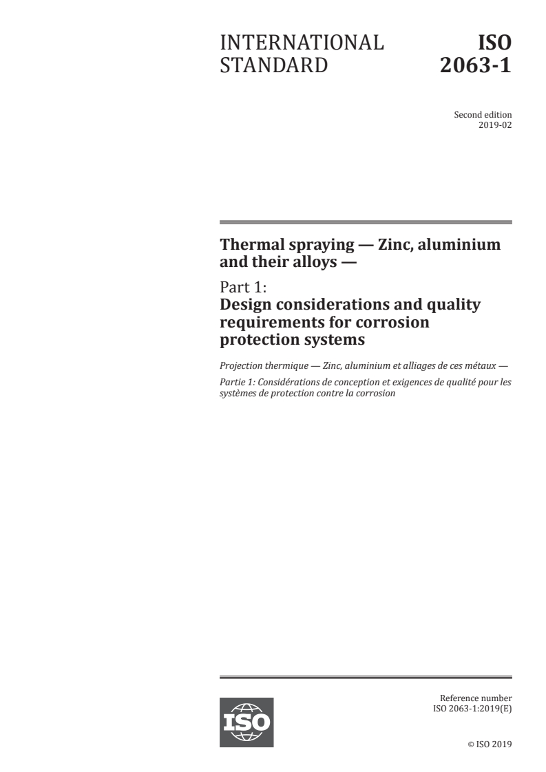 ISO 2063-1:2019 - Thermal spraying — Zinc, aluminium and their alloys — Part 1: Design considerations and quality requirements for corrosion protection systems
Released:2/14/2019