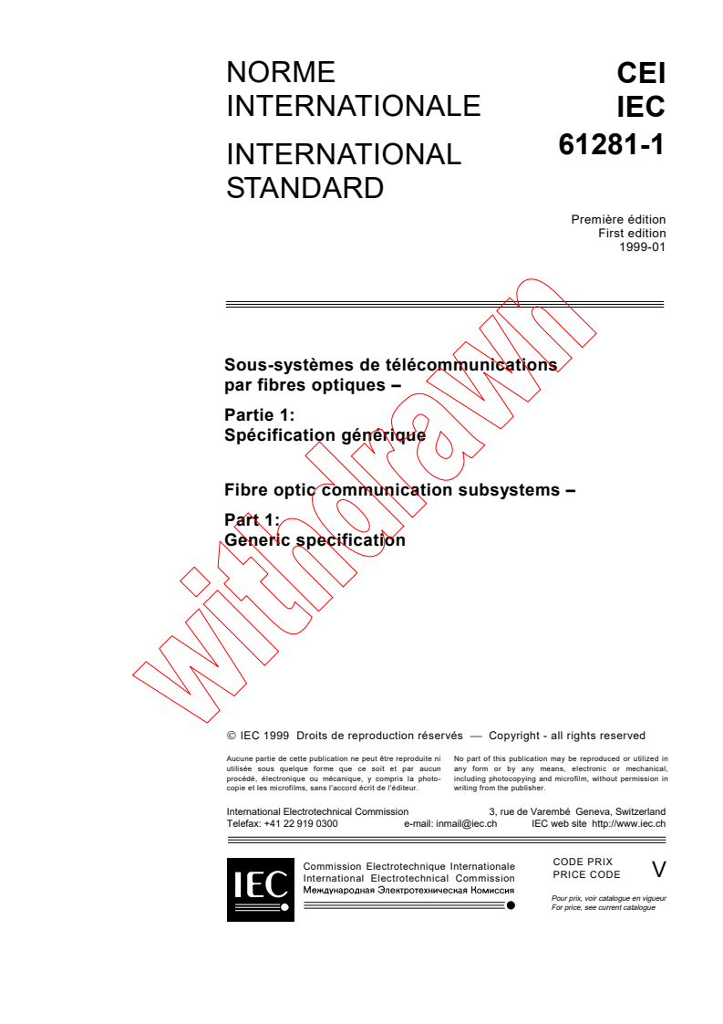 IEC 61281-1:1999 - Fibre optic communication subsystems - Part 1:Generic specification
Released:1/15/1999
Isbn:2831846323