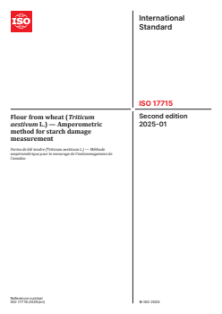 ISO 17715:2025 ISO 17715:2025 - Flour from wheat (Triticum aestivum L.) — Amperometric method for starch damage measurement
Released:15. 01. 2025 - Page 1 preview