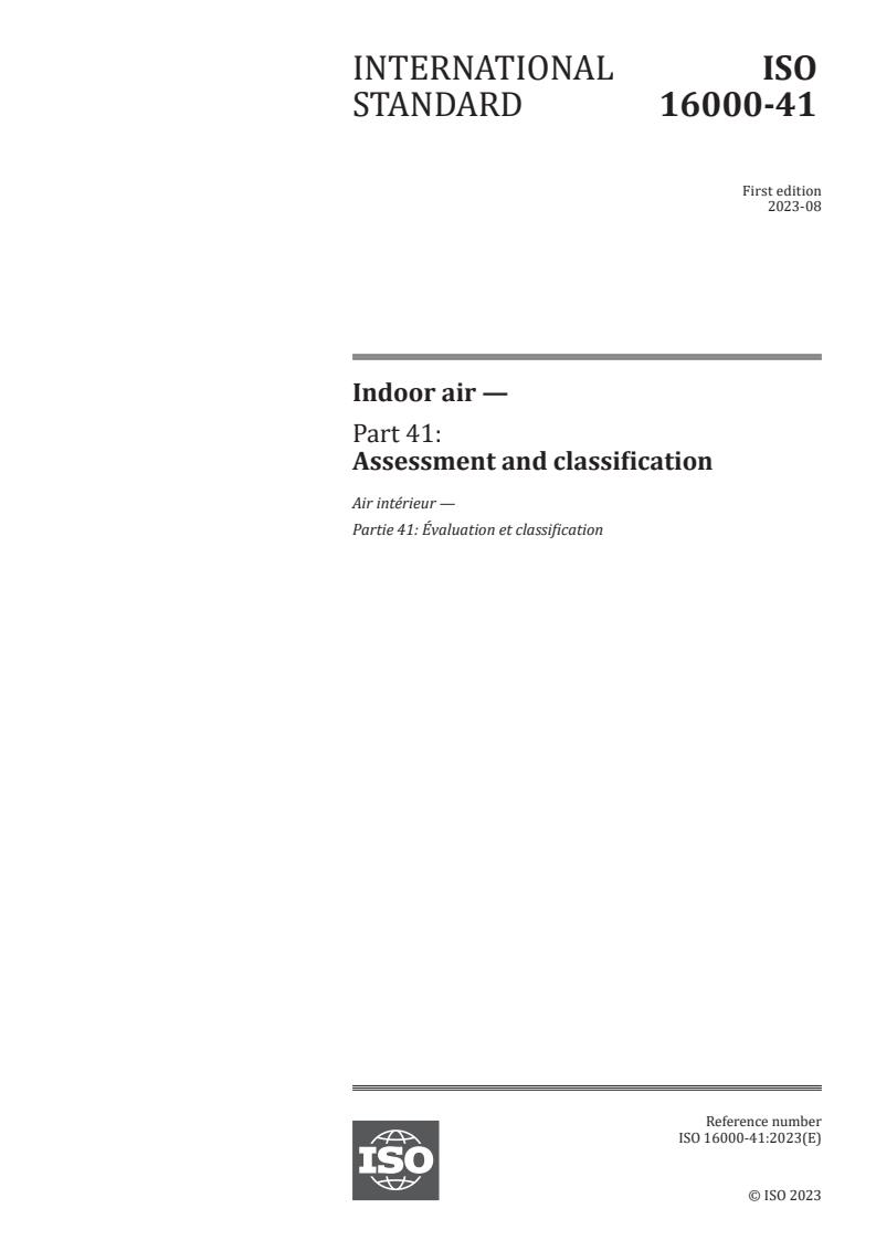 ISO 16000-41:2023 - Indoor air — Part 41: Assessment and classification
Released:4. 08. 2023