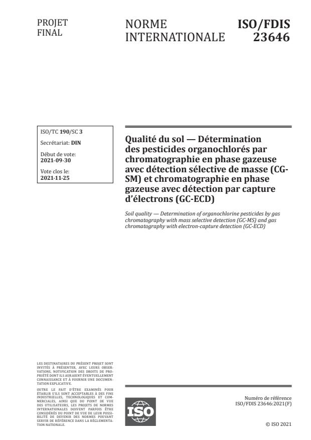 ISO/FDIS 23646 - Qualité du sol -- Détermination des pesticides organochlorés par chromatographie en phase gazeuse avec détection sélective de masse (CG-SM) et chromatographie en phase gazeuse avec détection par capture d’électrons (GC-ECD)