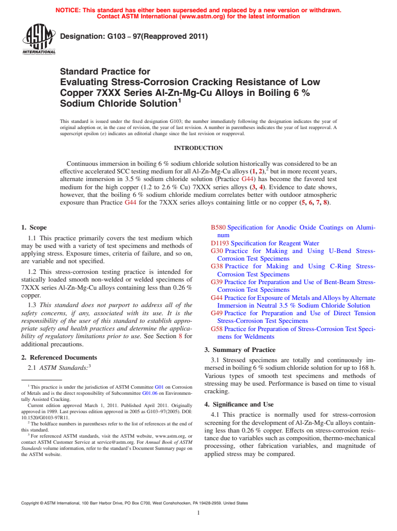 ASTM G103-97(2011) - Standard Practice for Evaluating Stress-Corrosion Cracking Resistance of Low Copper 7XXX Series Al-Zn-Mg-Cu Alloys in Boiling 6% Sodium Chloride Solution