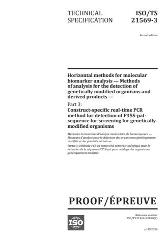ISO/PRF TS 21569-3 - Horizontal methods for molecular biomarker analysis -- Methods of analysis for the detection of genetically modified organisms and derived products