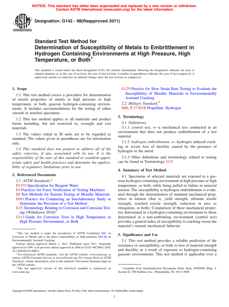 ASTM G142-98(2011) - Standard Test Method for Determination of Susceptibility of Metals to Embrittlement in Hydrogen Containing Environments at High Pressure, High Temperature, or Both