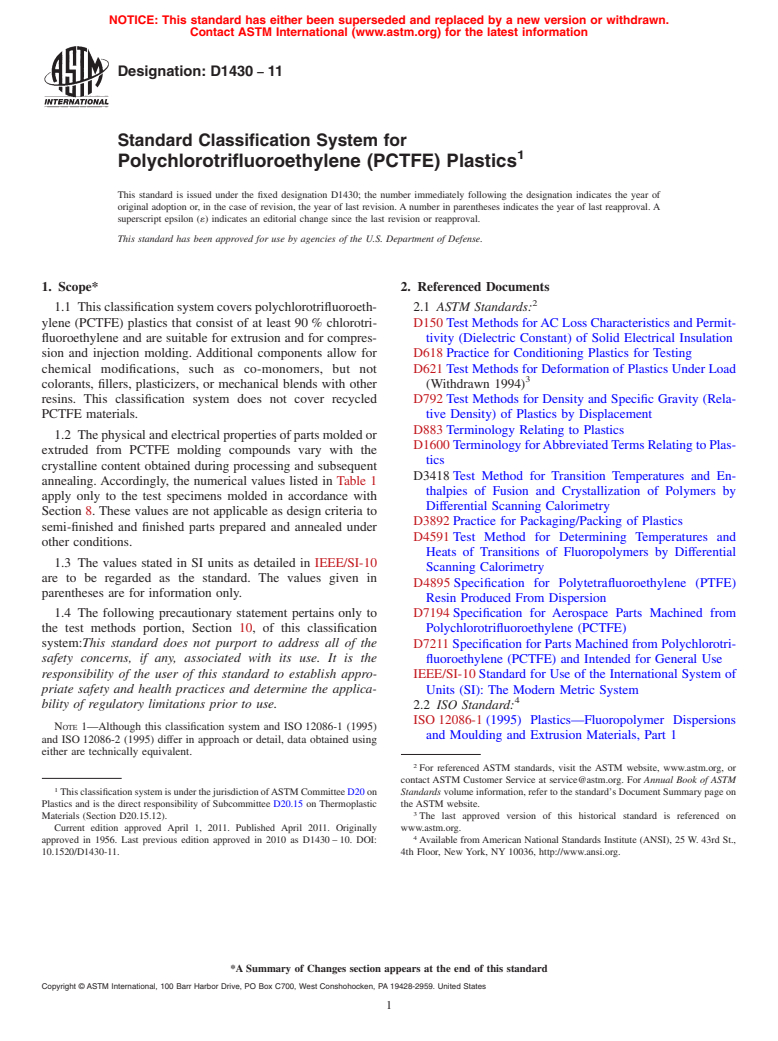 ASTM D1430-11 - Standard Classification System for  Polychlorotrifluoroethylene (PCTFE) Plastics