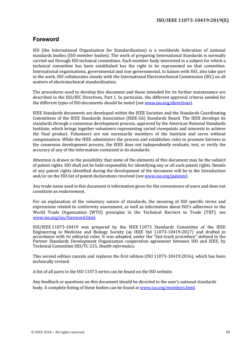 ISO/IEEE 11073-10419:2019 - Health informatics — Personal health device communication — Part 10419: Device specialization — Insulin pump
Released:3/22/2019