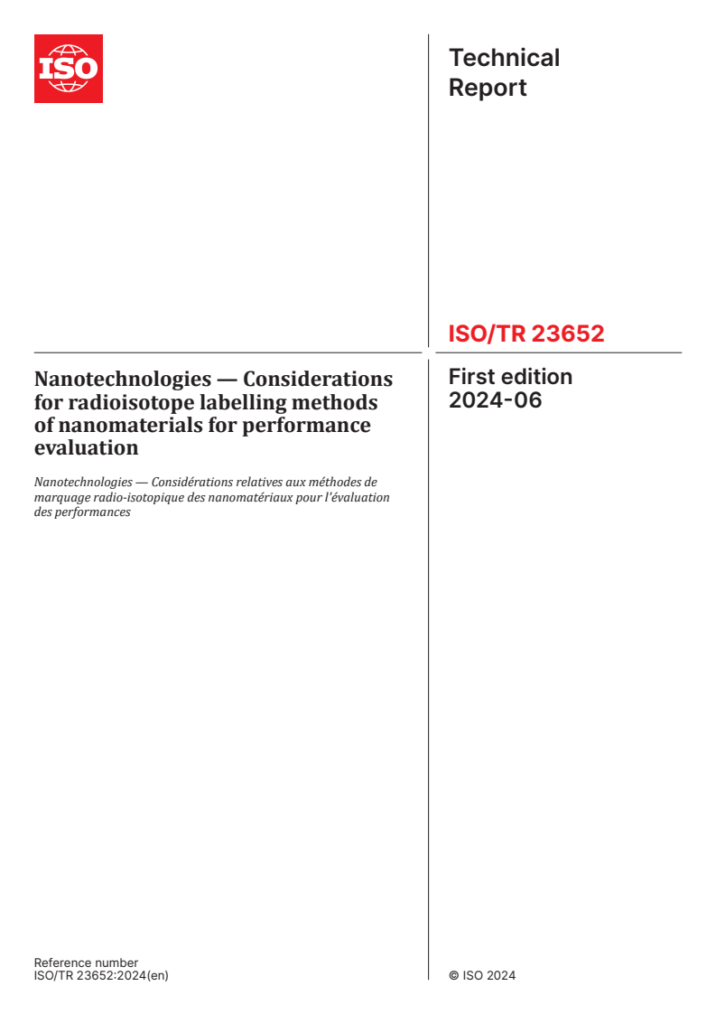 ISO/TR 23652:2024 - Nanotechnologies — Considerations for radioisotope labelling methods of nanomaterials for performance evaluation
Released:11. 06. 2024