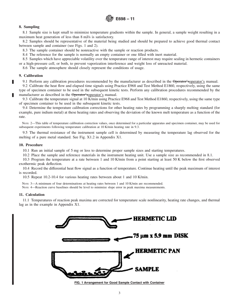 REDLINE ASTM E698-11 - Standard Test Method for Arrhenius Kinetic Constants for Thermally Unstable Materials Using Differential Scanning Calorimetry and the Flynn/Wall/Ozawa Method