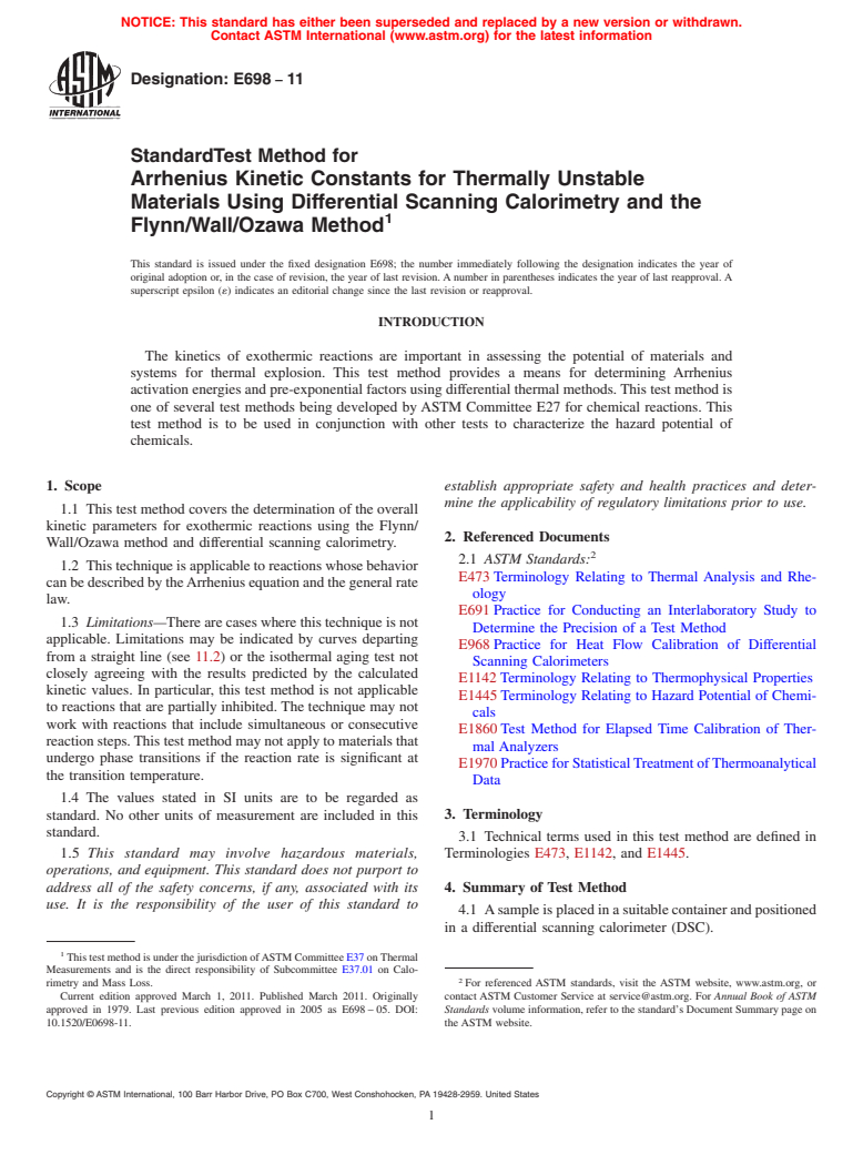 ASTM E698-11 - Standard Test Method for Arrhenius Kinetic Constants for Thermally Unstable Materials Using Differential Scanning Calorimetry and the Flynn/Wall/Ozawa Method