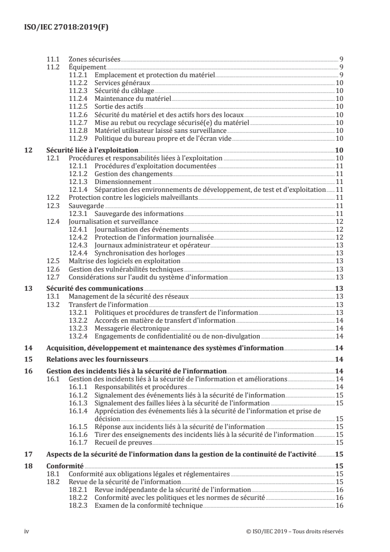 ISO/IEC 27018:2019 ISO/IEC 27018:2019 - Technologies de l'information — Techniques de sécurité — Code de bonnes pratiques pour la protection des informations personnelles identifiables (PII) dans l'informatique en nuage public agissant comme processeur de PII
Released:7/6/2020 - Page 4 preview