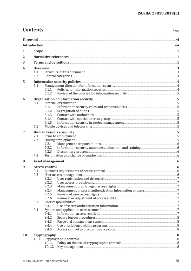 ISO/IEC 27018:2019 - Information technology — Security techniques — Code of practice for protection of personally identifiable information (PII) in public clouds acting as PII processors
Released:1/15/2019