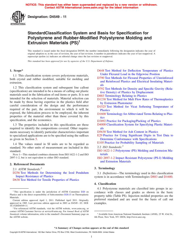 ASTM D4549-11 - Standard Classification System and Basis for Specification for Polystyrene and Rubber-Modified Polystyrene Molding and Extrusion Materials (PS)