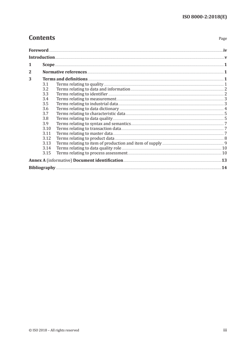 ISO 8000-2:2018 ISO 8000-2:2018 - Data quality — Part 2: Vocabulary
Released:10/29/2018