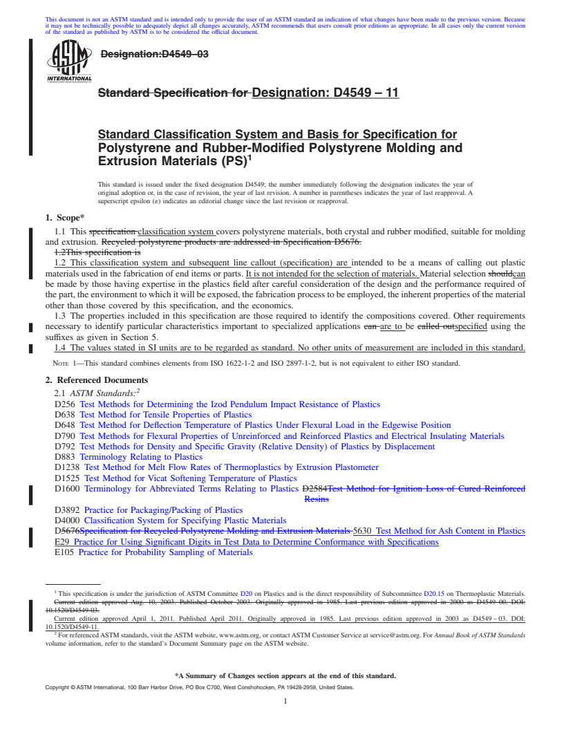 REDLINE ASTM D4549-11 - Standard Classification System and Basis for Specification for Polystyrene and Rubber-Modified Polystyrene Molding and Extrusion Materials (PS)