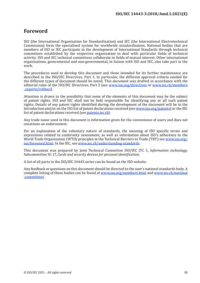 ISO/IEC 14443-3:2018/Amd 1:2021 - Cards and security devices for personal identification — Contactless proximity objects — Part 3: Initialization and anticollision — Amendment 1: Dynamic power level management
Released:5/17/2021