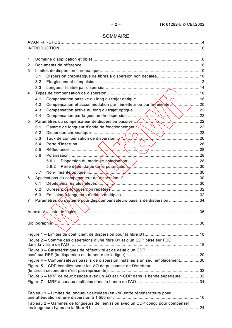 IEC TR 61282-5:2002 IEC TR 61282-5:2002 - Fibre optic communication system design guides - Part 5: Accommodation and compensation of dispersion
Released:4/9/2002
Isbn:283186254X - Page 4 preview