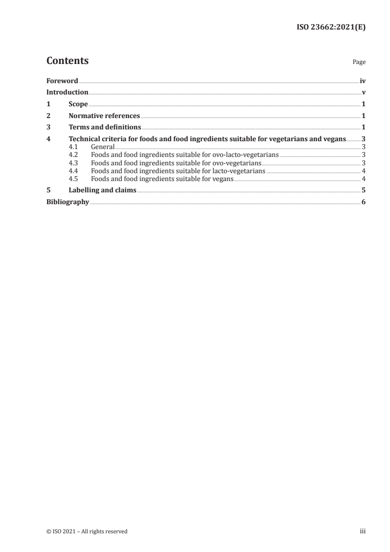 ISO 23662:2021 - Definitions and technical criteria for foods and food ingredients suitable for vegetarians or vegans and for labelling and claims
Released:3/9/2021