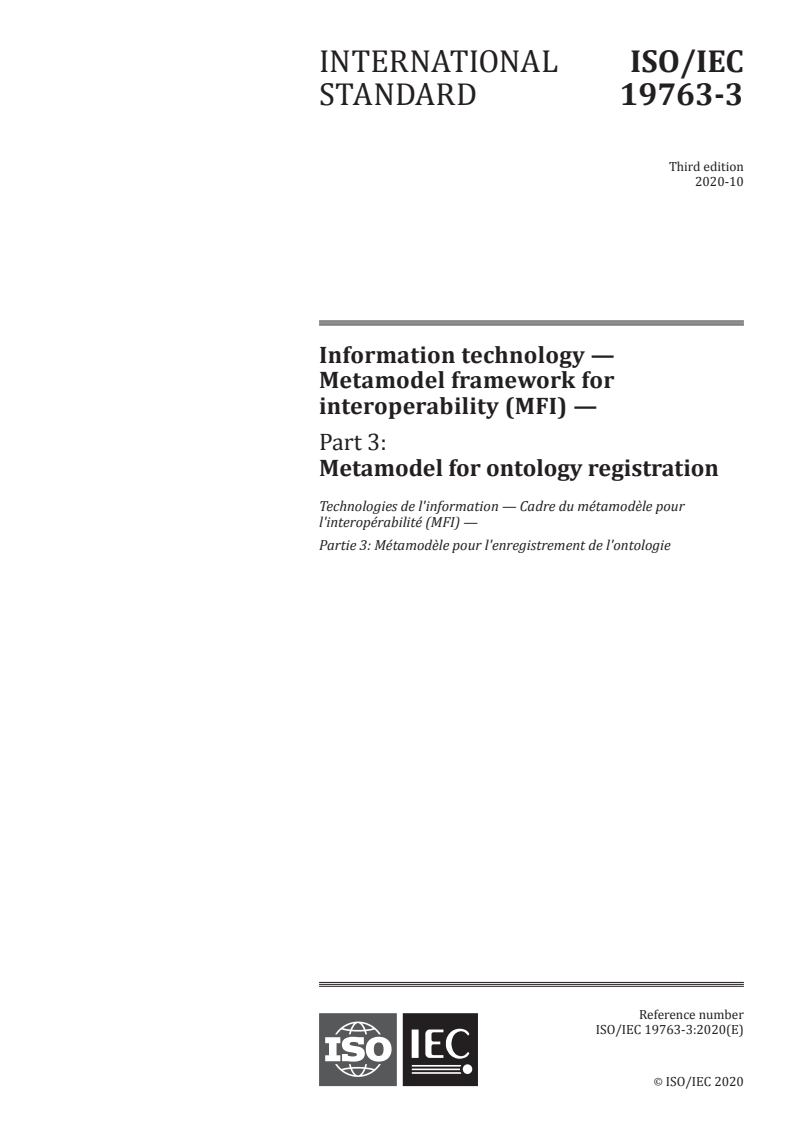 ISO/IEC 19763-3:2020 ISO/IEC 19763-3:2020 - Information technology — Metamodel framework for interoperability (MFI) — Part 3: Metamodel for ontology registration
Released:10/23/2020