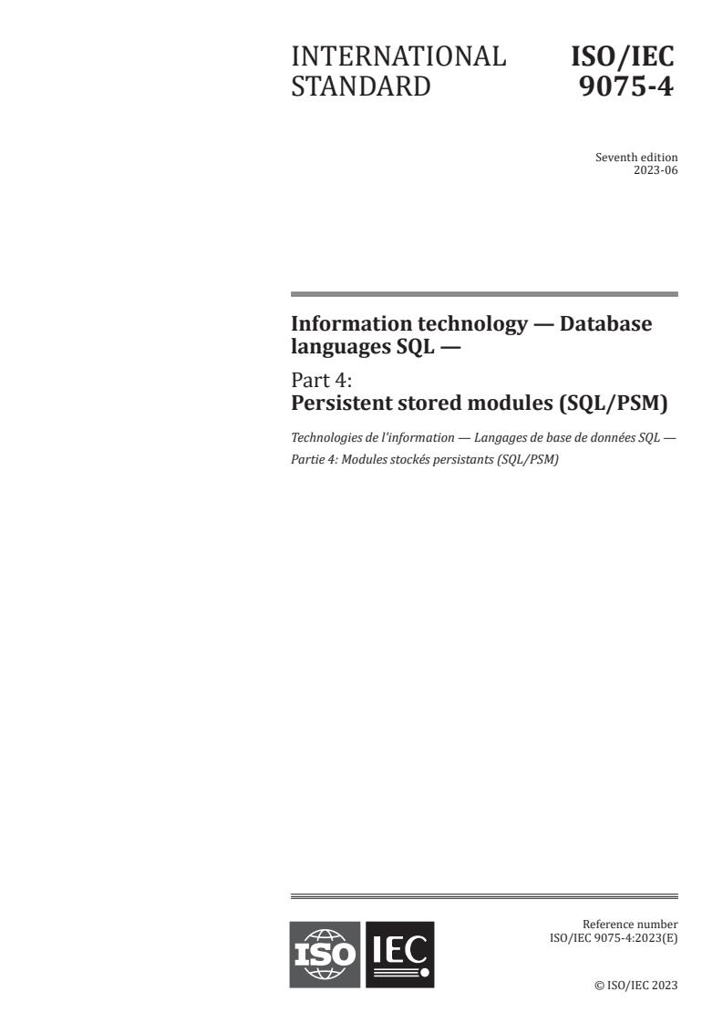 ISO/IEC 9075-4:2023 - Information technology — Database languages SQL — Part 4: Persistent stored modules (SQL/PSM)
Released:1. 06. 2023