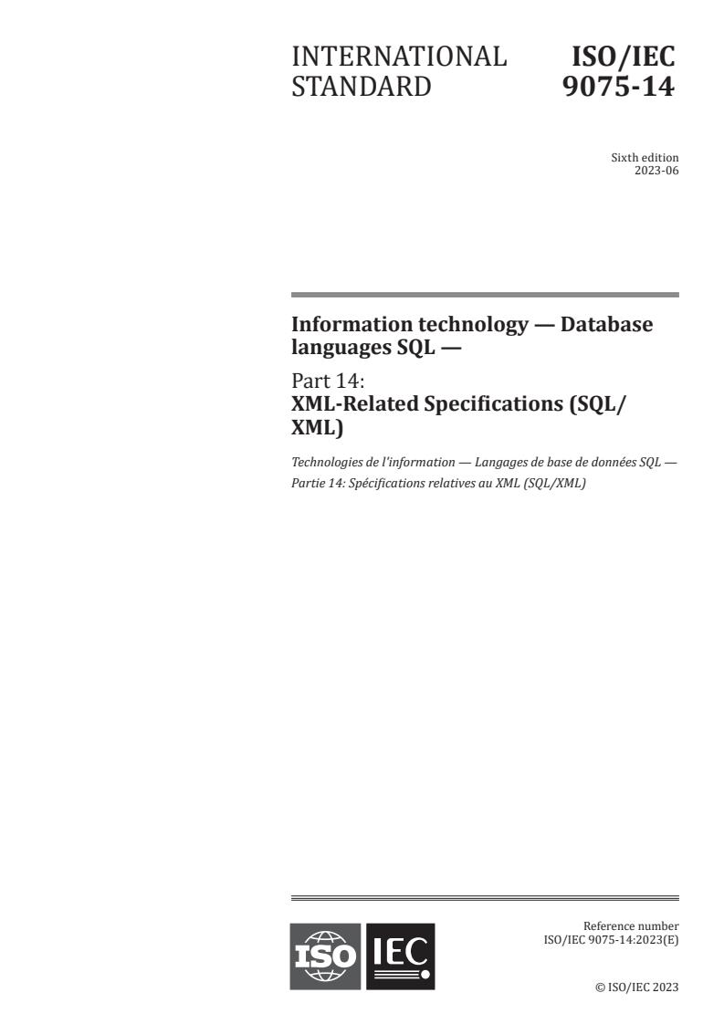 ISO/IEC 9075-14:2023 - Information technology — Database languages SQL — Part 14: XML-Related Specifications (SQL/XML)
Released:1. 06. 2023