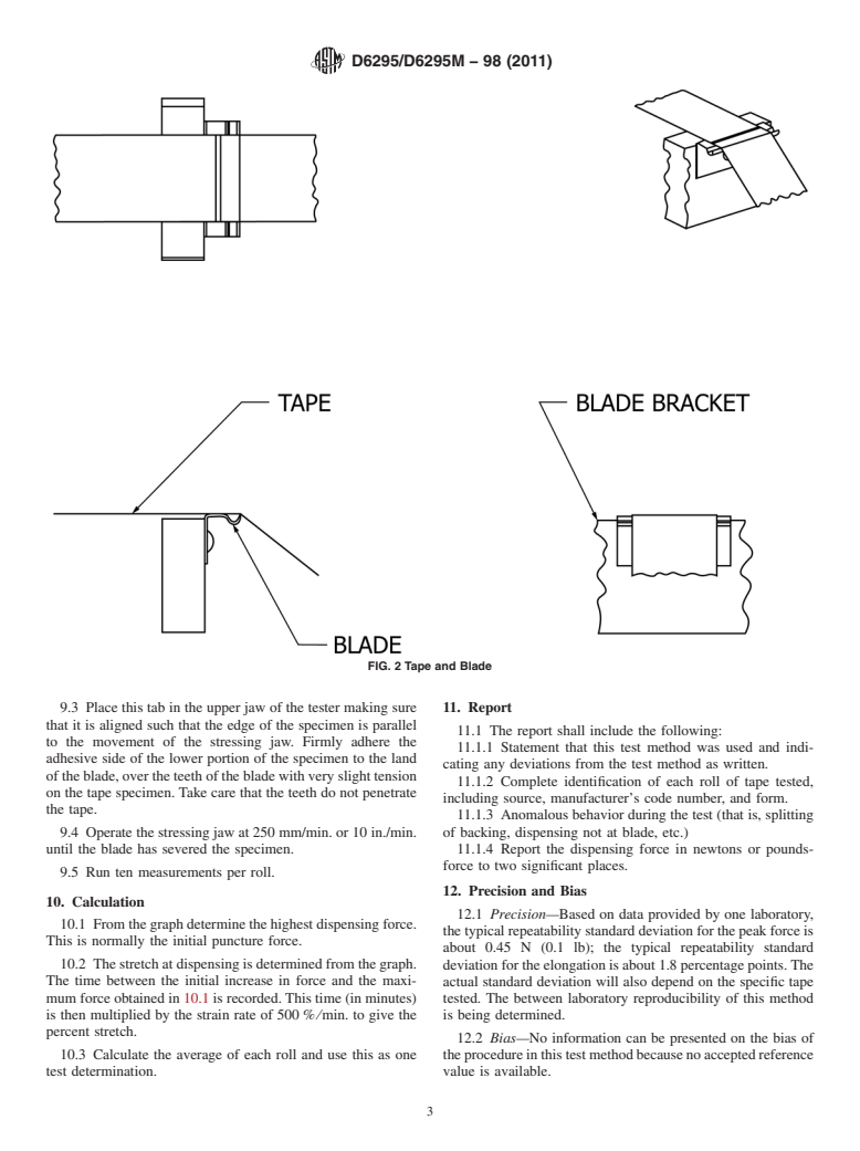 ASTM D6295/D6295M-98(2011) - Standard Test Method for Dispensability of Light-Duty Pressure-Sensitive Film Tape