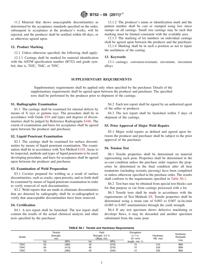 ASTM B752-06(2011)e1 - Standard Specification for Castings, Zirconium-Base, Corrosion Resistant, for General Application