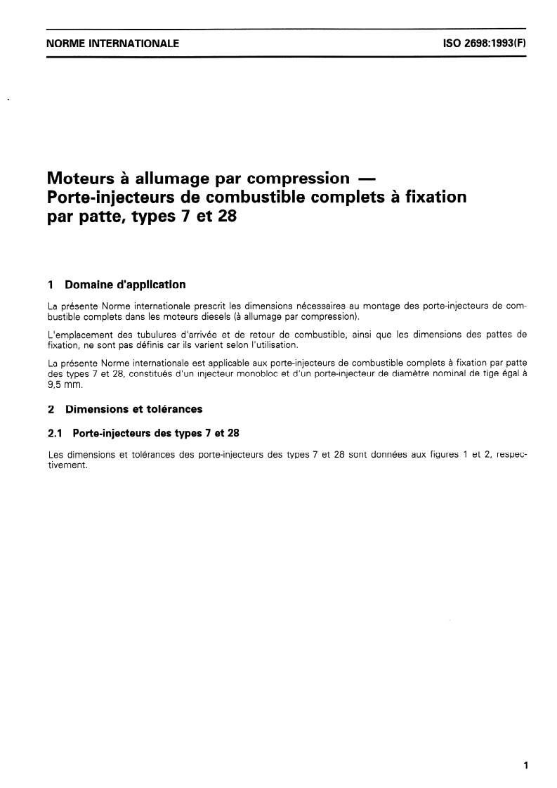 ISO 2698:1993 - Moteurs à allumage par compression — Porte-injecteurs de combustible complets à fixation par patte, types 7 et 28
Released:7/8/1993