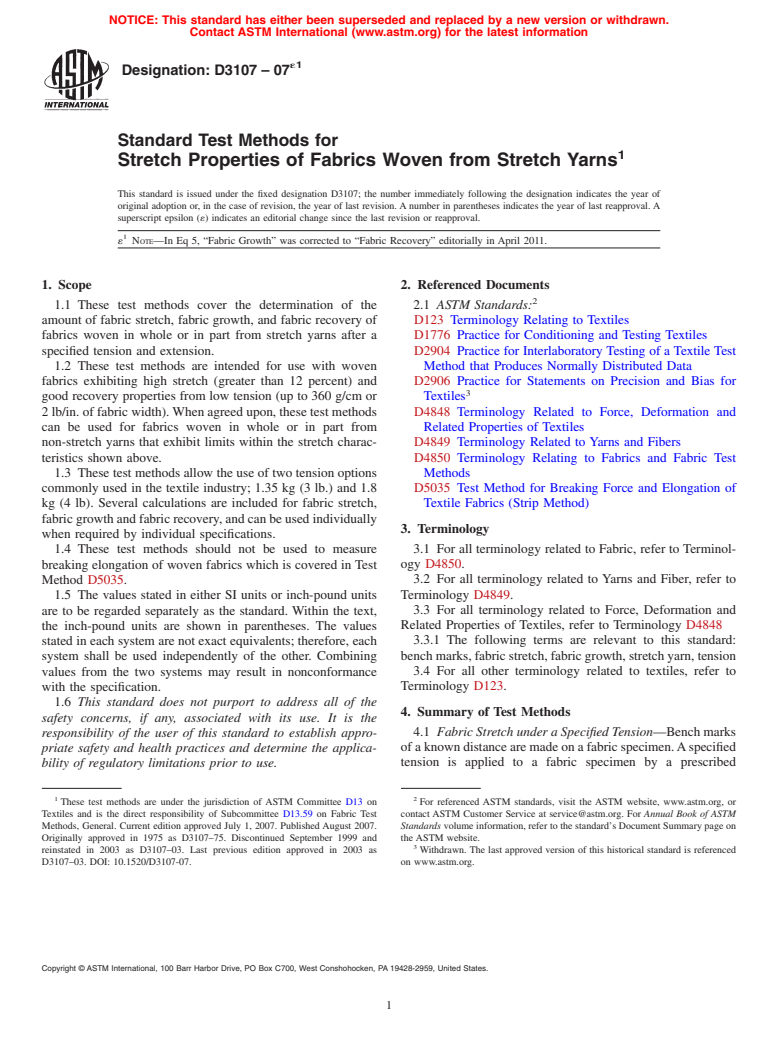 ASTM D3107-07e1 - Standard Test Methods for Stretch Properties of Fabrics Woven from Stretch Yarns