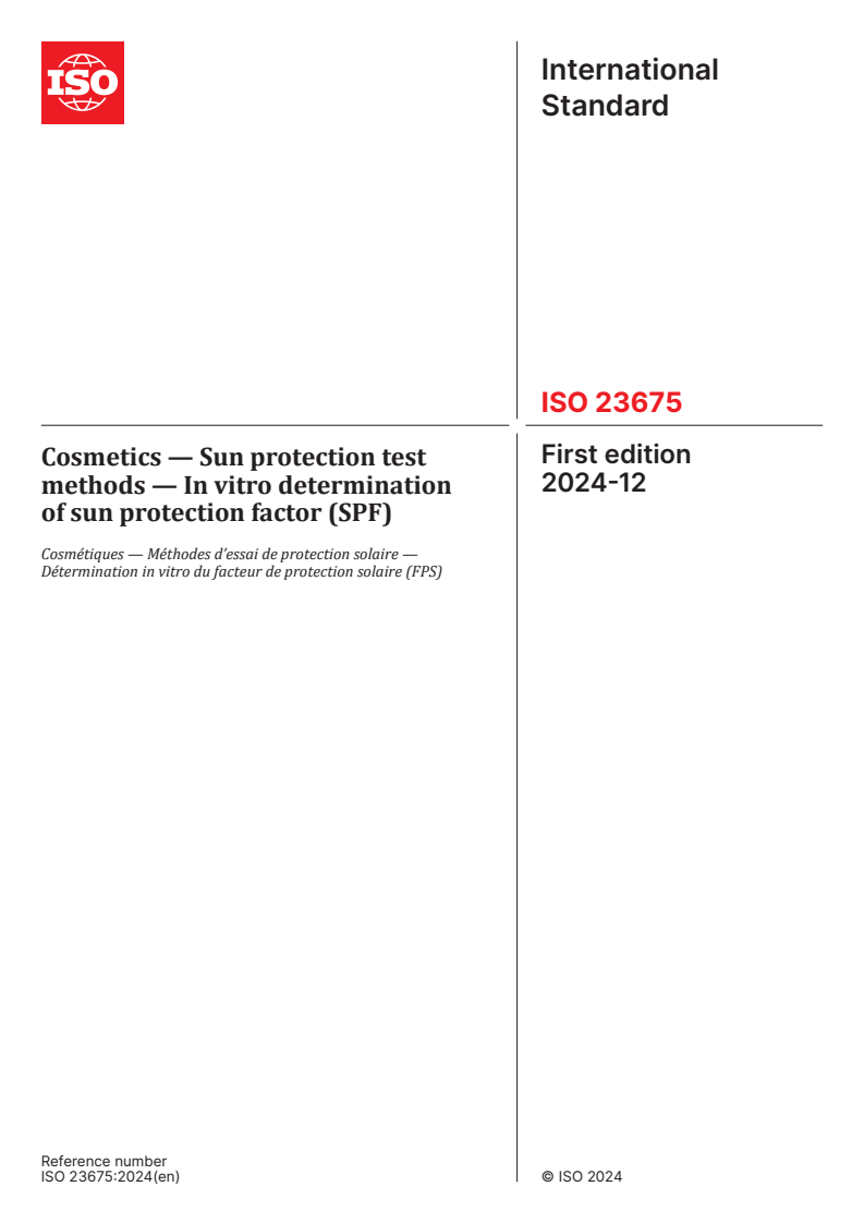 ISO 23675:2024 - Cosmetics — Sun protection test methods — In vitro determination of sun protection factor (SPF)
Released:12/19/2024