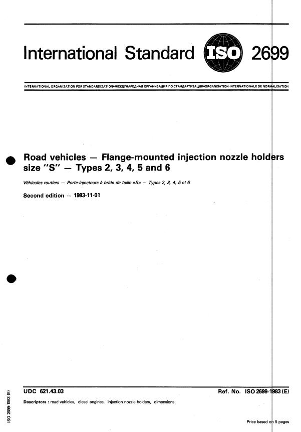 ISO 2699:1983 - Road vehicles -- Flange-mounted injection nozzle holders size "S" -- Types 2, 3, 4, 5 and 6
