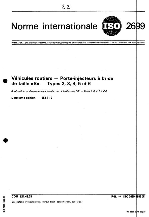 ISO 2699:1983 - Véhicules routiers -- Porte-injecteurs a bride de taille "S" -- Types 2, 3, 4, 5 et 6