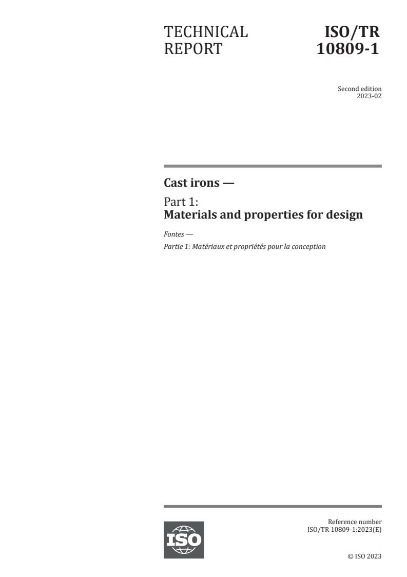 ISO/TR 10809-1:2023 - Cast irons — Part 1: Materials and properties for design
Released:23. 02. 2023