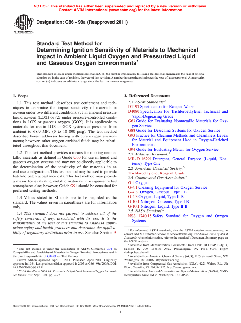 ASTM G86-98a(2011) - Standard Test Method for Determining Ignition Sensitivity of Materials to Mechanical Impact in Ambient Liquid Oxygen and Pressurized Liquid and Gaseous Oxygen Environments