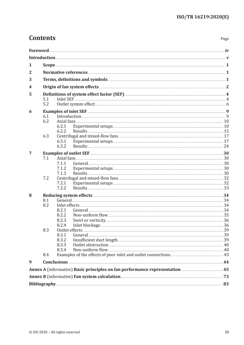 ISO/TR 16219:2020 - Fans — System effects and system effect factors
Released:9/7/2020