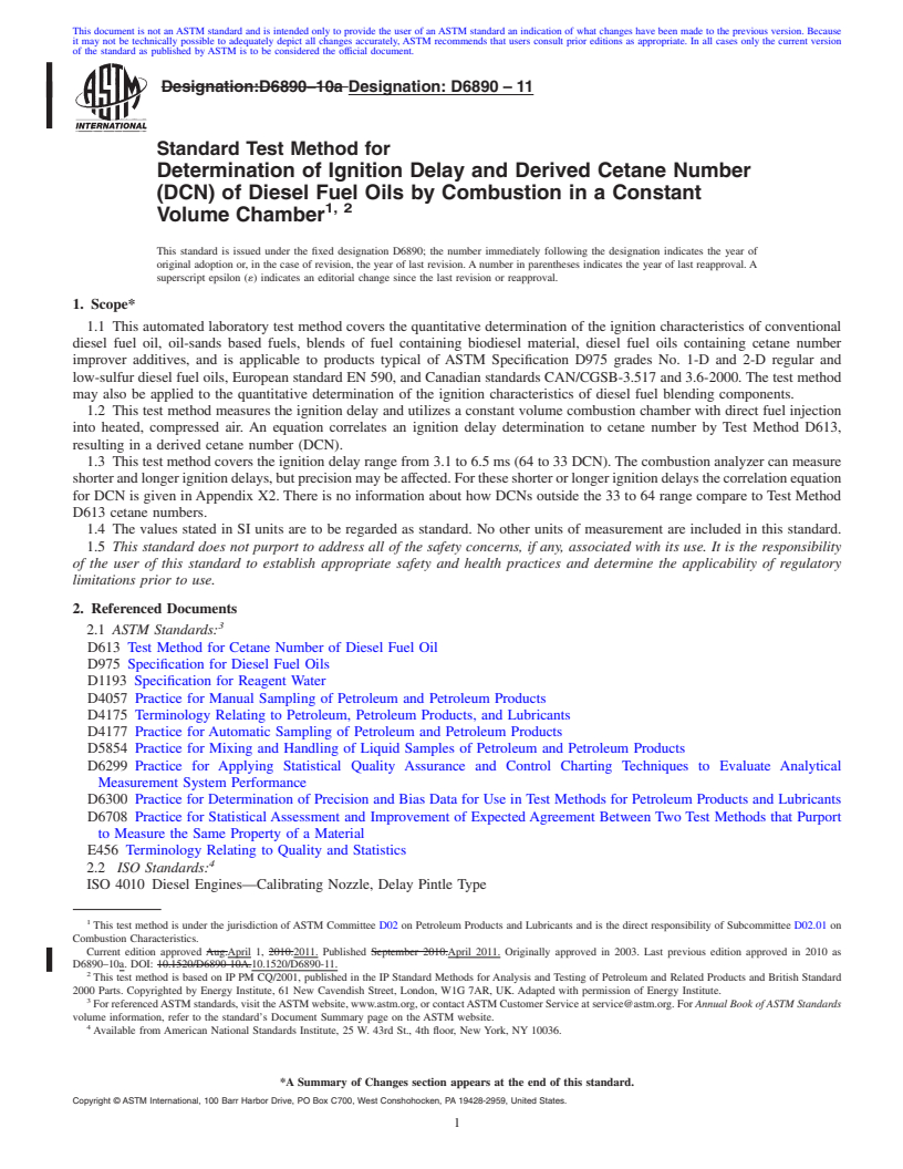 REDLINE ASTM D6890-11 - Standard Test Method for Determination of Ignition Delay and Derived Cetane Number (DCN) of Diesel Fuel Oils by Combustion in a Constant Volume Chamber