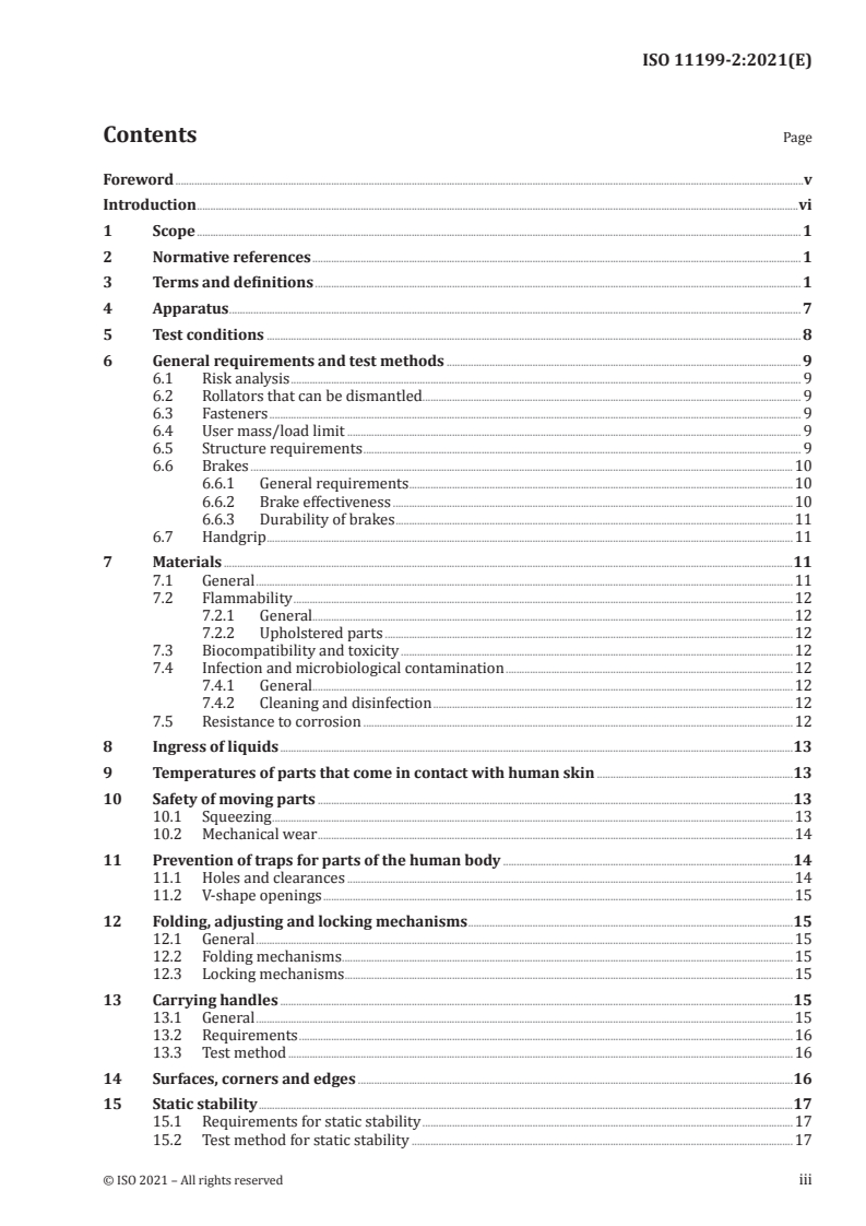 ISO 11199-2:2021 - Assistive products for walking manipulated by both arms — Requirements and test methods — Part 2: Rollators
Released:7/5/2021