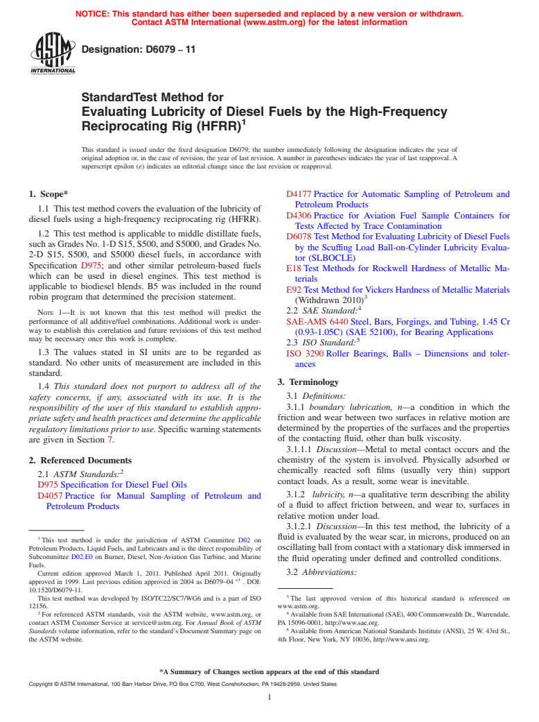 ASTM D6079-11 - Standard Test Method for Evaluating Lubricity of Diesel Fuels by the High-Frequency Reciprocating Rig (HFRR)