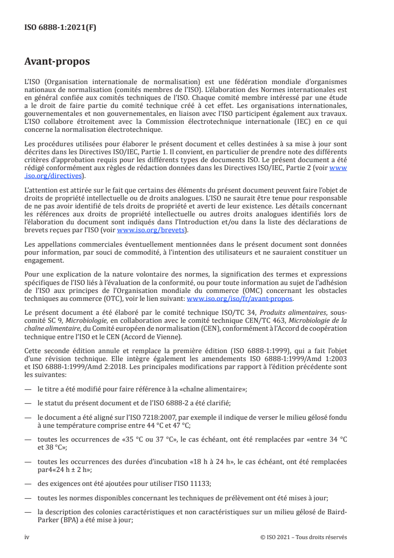 ISO 6888-1:2021 ISO 6888-1:2021 - Microbiologie de la chaîne alimentaire — Méthode horizontale pour le dénombrement des staphylocoques à coagulase positive (Staphylococcus aureus et autres espèces) — Partie 1: Méthode utilisant le milieu gélosé de Baird-Parker
Released:8/16/2021 - Page 4 preview