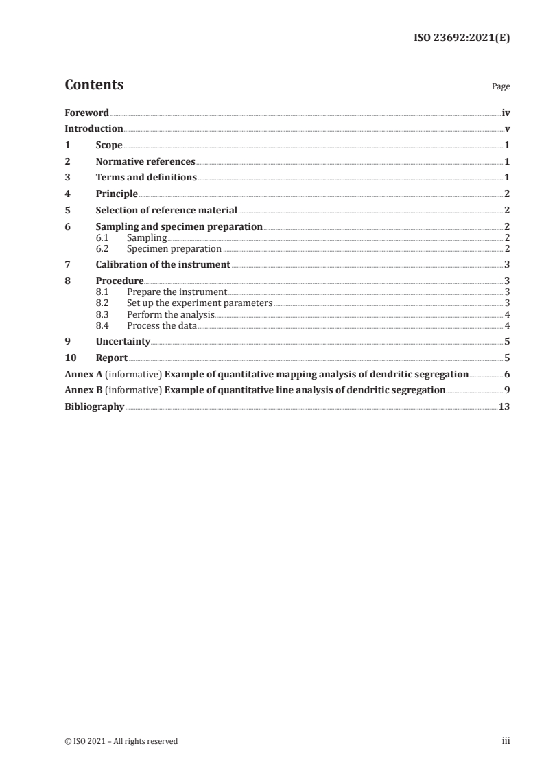 ISO 23692:2021 - Microbeam analysis — Electron probe microanalysis — Quantitative analysis of Mn dendritic segregation in continuously cast steel product
Released:4/9/2021
