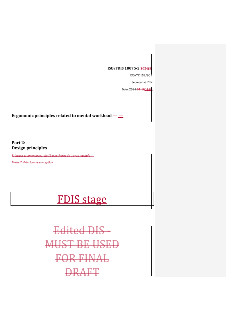 REDLINE ISO/FDIS 10075-2 - Ergonomic principles related to mental workload — Part 2: Design principles
Released:4. 04. 2024