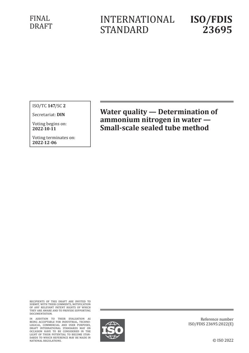 ISO 23695:2023 - Water quality — Determination of ammonium nitrogen in water — Small-scale sealed tube method
Released:9/27/2022