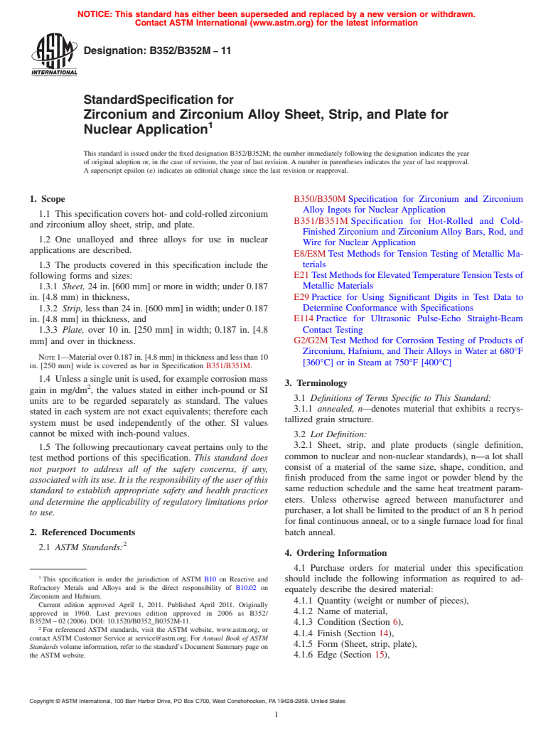 ASTM B352/B352M-11 - Standard Specification for Zirconium and Zirconium Alloy Sheet, Strip, and Plate for Nuclear Application