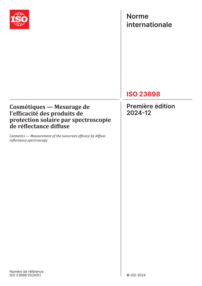 ISO 23698:2024 - Cosmétiques — Mesurage de l’efficacité des produits de protection solaire par spectroscopie de réflectance diffuse
Released:12/19/2024