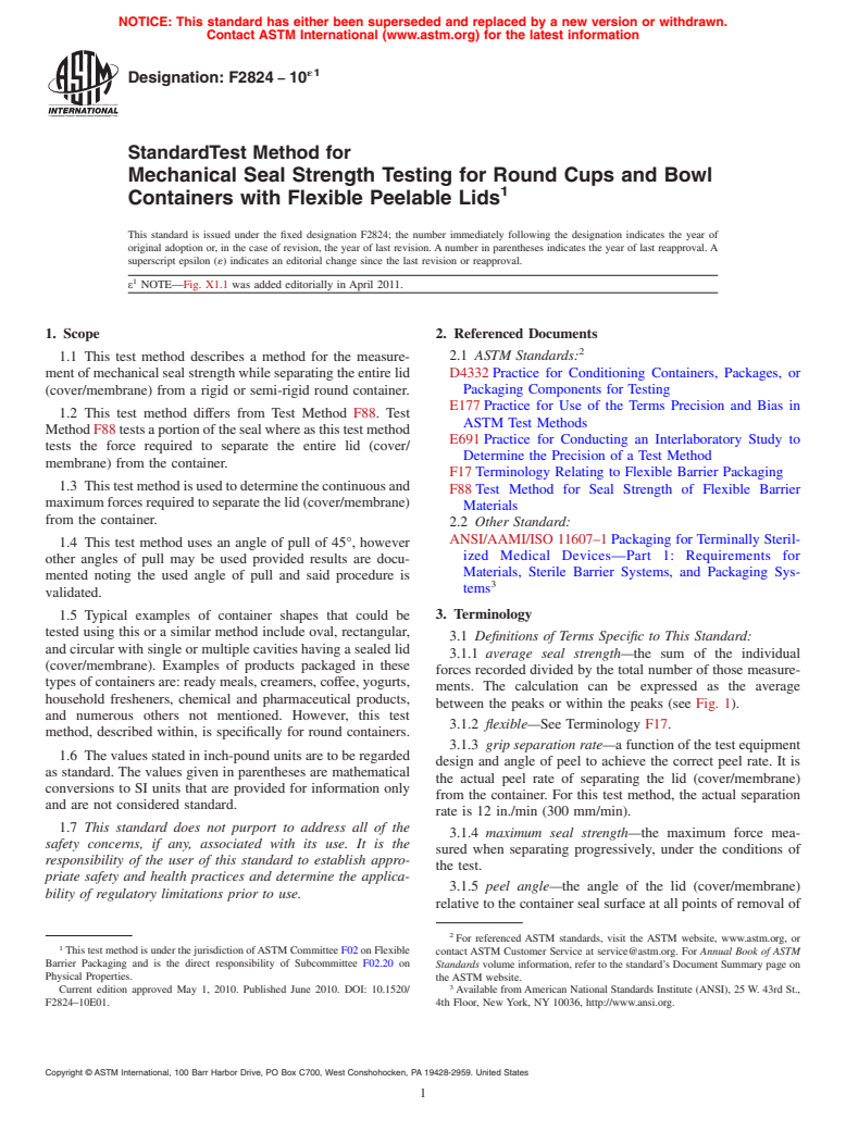 ASTM F2824-10e1 - Standard Test Method for Mechanical Seal Strength Testing for Round Cups and Bowl Containers with Flexible Peelable Lids