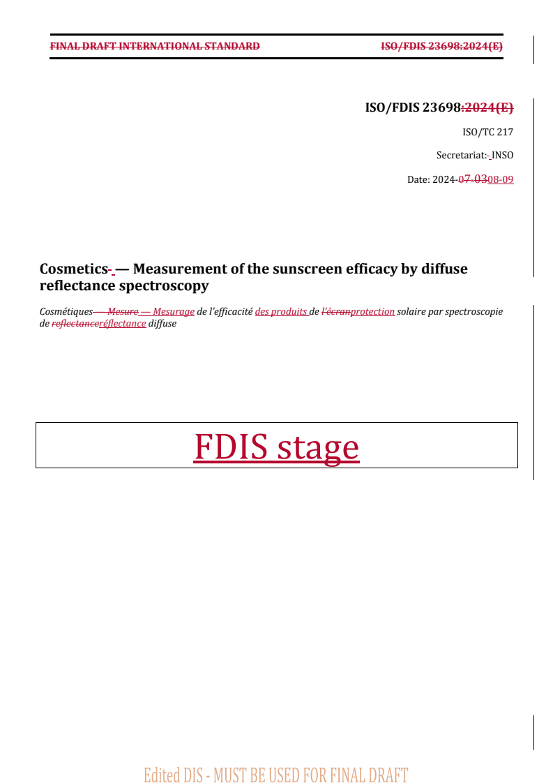 REDLINE ISO/FDIS 23698 - Cosmetics — Measurement of the sunscreen efficacy by diffuse reflectance spectroscopy
Released:12. 08. 2024