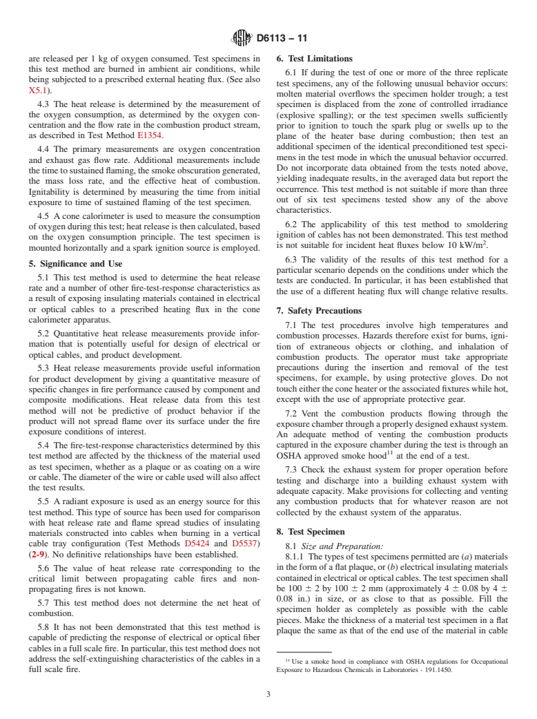 ASTM D6113-11 - Standard Test Method for Using a Cone Calorimeter to Determine Fire-Test-Response Characteristics of Insulating Materials Contained in Electrical or Optical Fiber Cables