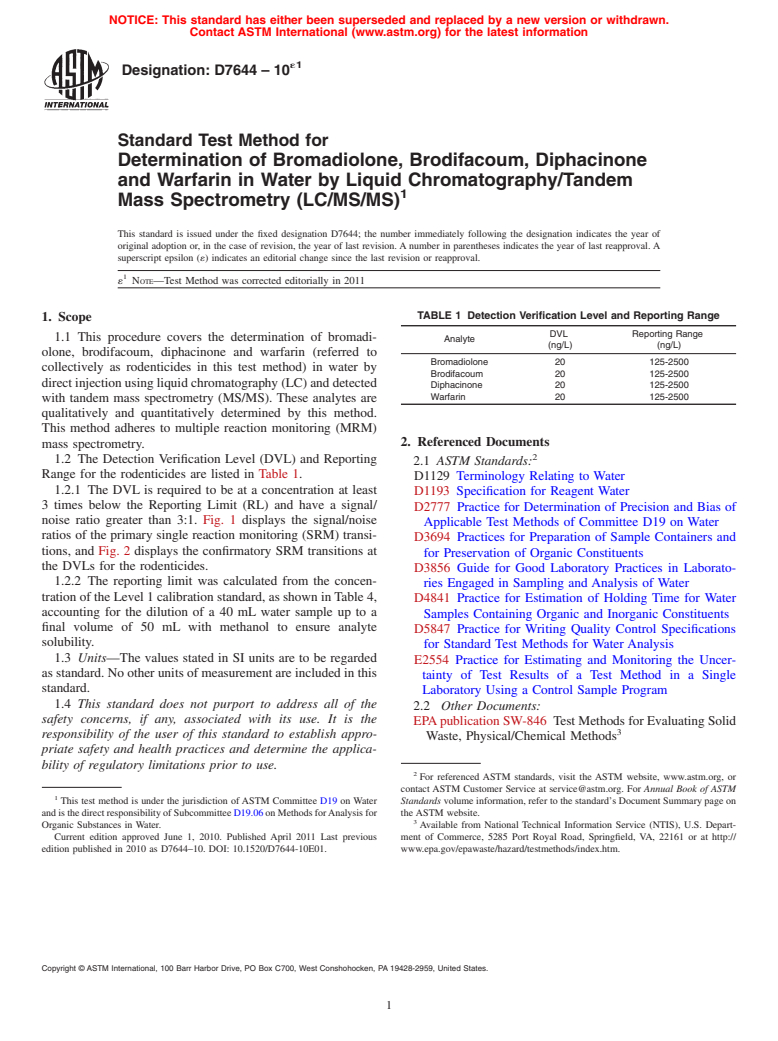 ASTM D7644-10e1 - Standard Test Method for Determination of Bromadiolone, Brodifacoum, Diphacinone and Warfarin in Water by Liquid Chromatography/Tandem Mass Spectrometry (LC/MS/MS)