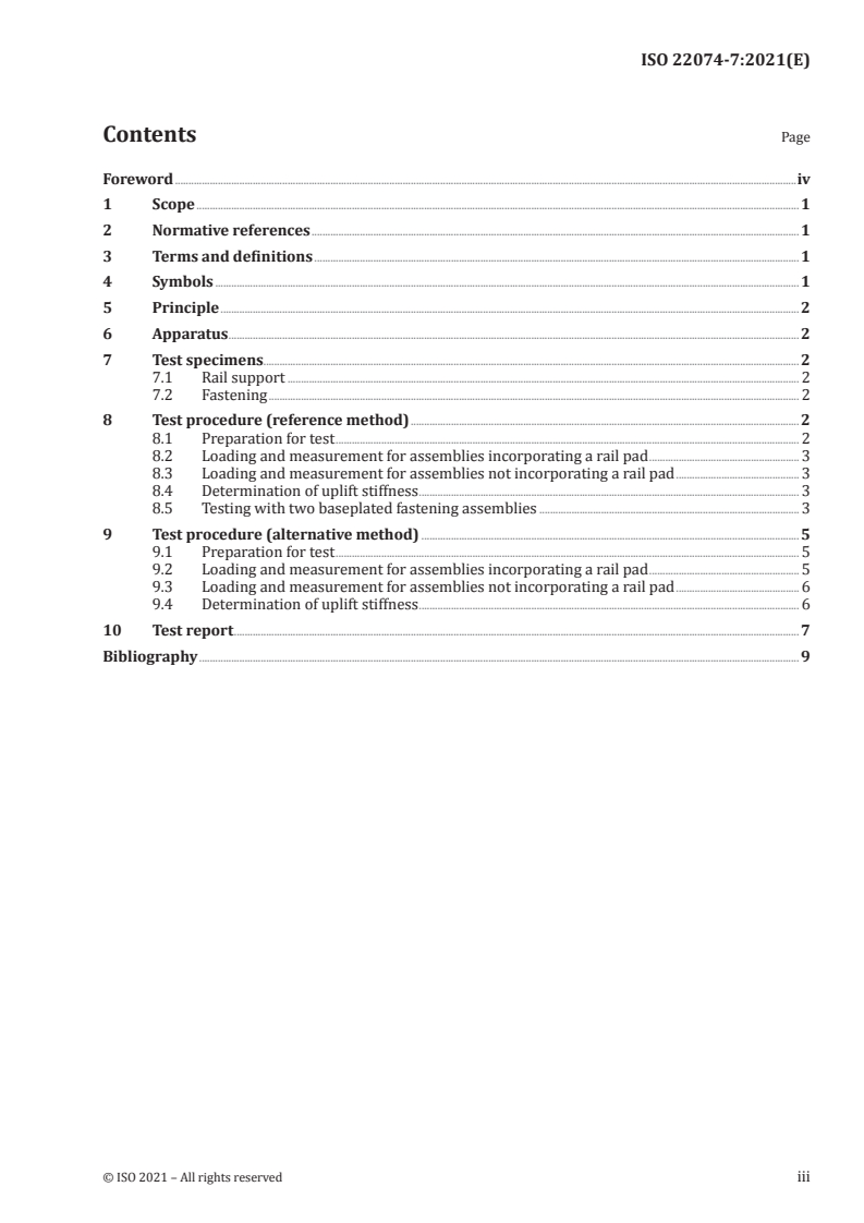 ISO 22074-7:2021 - Railway infrastructure — Rail fastening systems — Part 7: Test method for clamping force and uplift stiffness
Released:8/12/2021