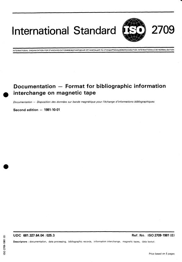 ISO 2709:1981 - Documentation -- Format for bibliographic information interchange on magnetic tape