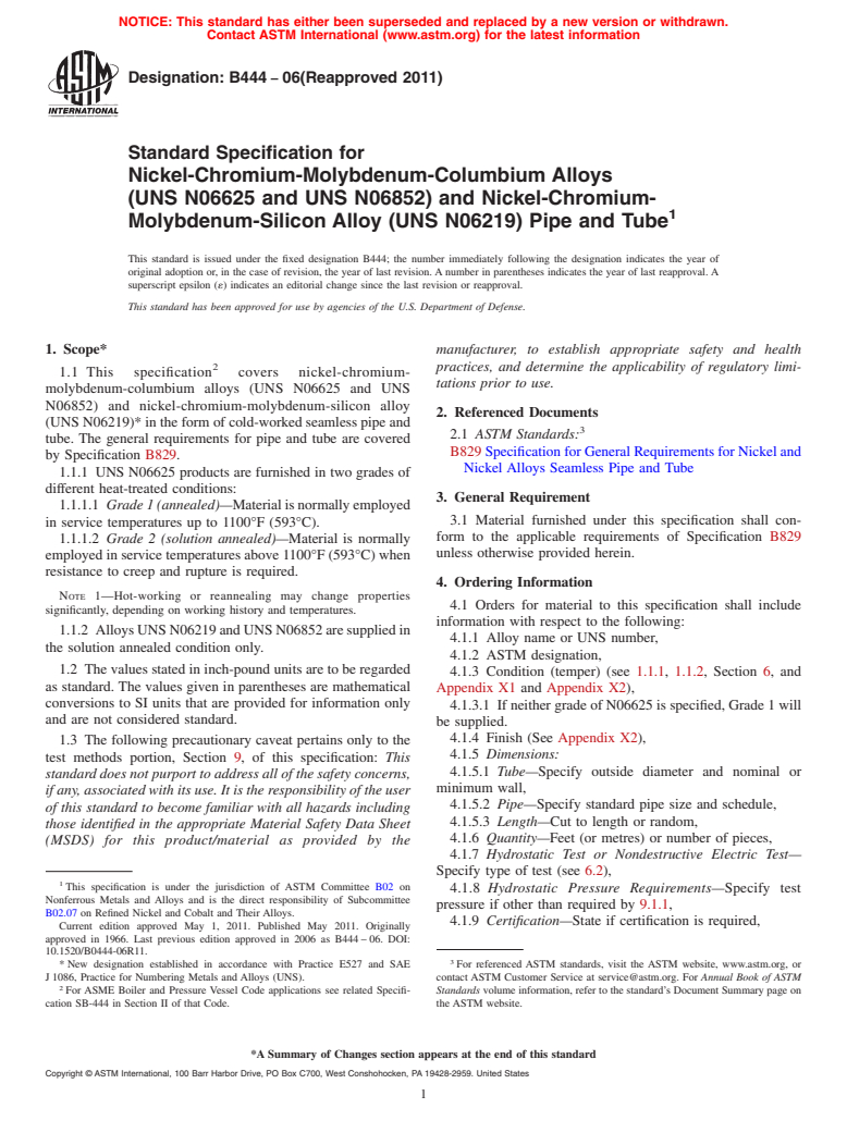 ASTM B444-06(2011) - Standard Specification for Nickel-Chromium-Molybdenum-Columbium Alloys (UNS N06625 and UNS N06852) and Nickel-Chromium-Molybdenum-Silicon Alloy (UNS N06219) Pipe and  Tube